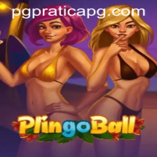Plingoball: The Revolutionary Game Unveiling a New Era with PRATICAPG